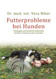 Futterprobleme beim Hund